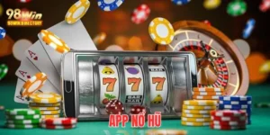 App nổ hũ 98Win