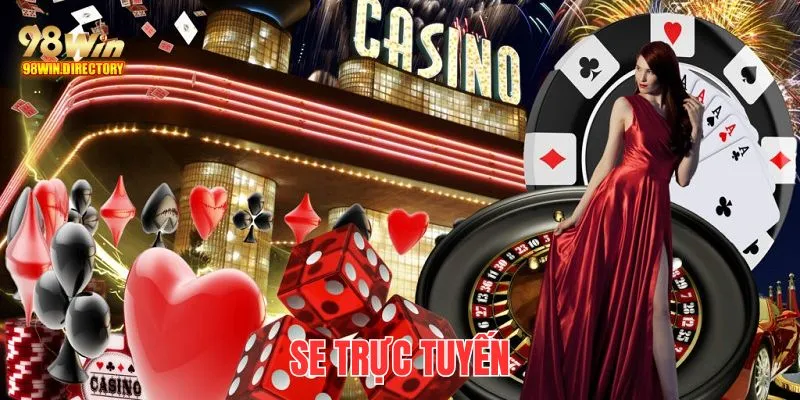 SE trực tuyến 98Win