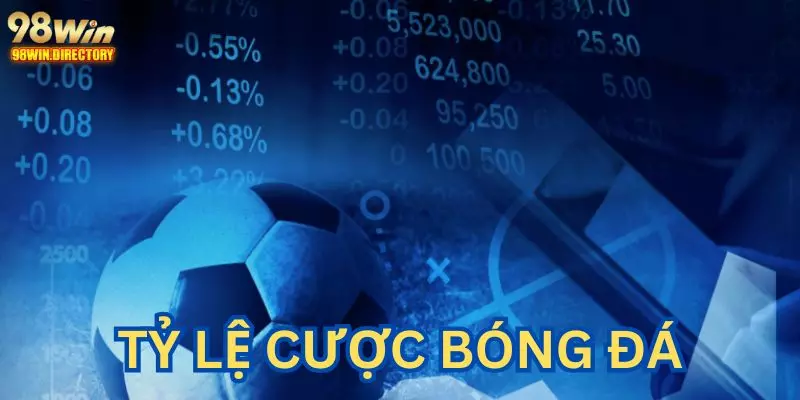 tỷ lệ cược bóng đá